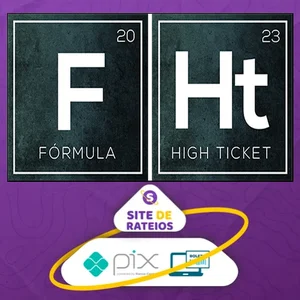 Fórmula High Ticket - Érico Rocha