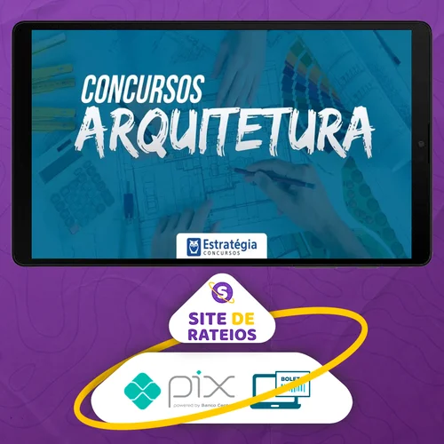 Arquitetura para Concursos - Curso Regular  - 2022 - Estratégia Concursos