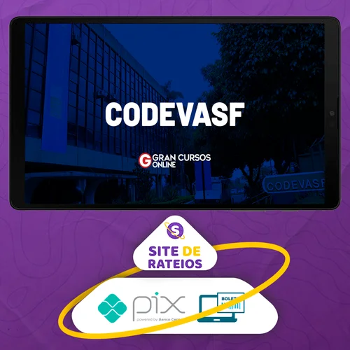 CODEVASF Companhia de Desenvolvimento dos Vales do São Francisco e do Parnaíba: Engenharia Civil - Gran Cursos