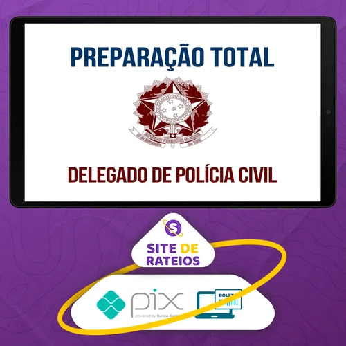 Preparação Total DELTA - Carreira de Delegado de Polícia Civil - 2023 (correção individualizada de peças práticas + dicas para TAF + preparação para provas orais)  - Gran Cursos - Gran Cursos Online