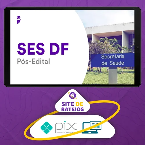 Secretaria de Saúde do Distrito Federal (SES-DF) - Estratégia Concursos