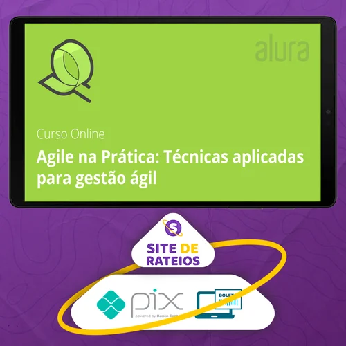 Agile na Prática - Alura