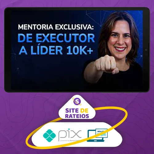 Plano 10K+ De executor a Líder Estratégico - Patricia Y Agopian