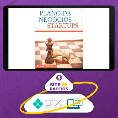 Plano de Negócios Para Startups - Marcelo Toledo