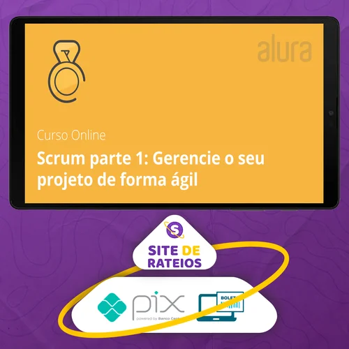 Scrum I Gerencie seu Projeto - Alura