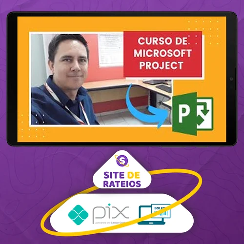 Microsoft Project Do Básico ao Avançado - Marcos Macêdo