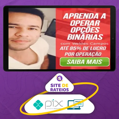 10 Passos para o Sucesso nas Opções Binárias - Weldes Campos