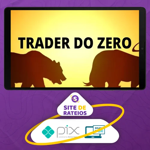 Curso Trader do Zero O.B - Gabriel Lobato