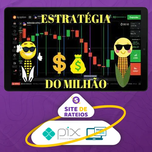 Estratégia do Milhão (Opções Binárias) - Raiz Trader