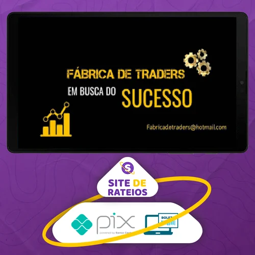 Fábrica de Traders - Thalisson Trader