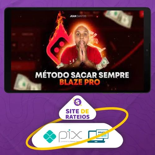 Método Sacar Sempre: Blaze Pro - Jean Santos