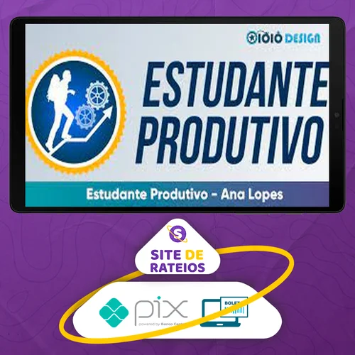 Estudante Produtivo - Ana Lopes