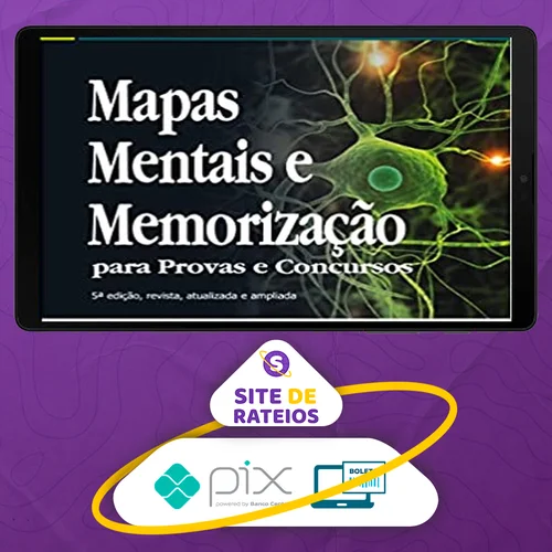 Mapas Mentais e Memorização para Provas e Concursos - Felipe Lima e William Douglas