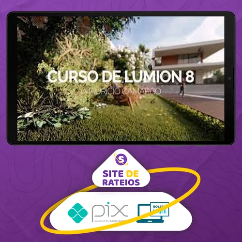 Curso Lumion 8 - Maurício Camargo