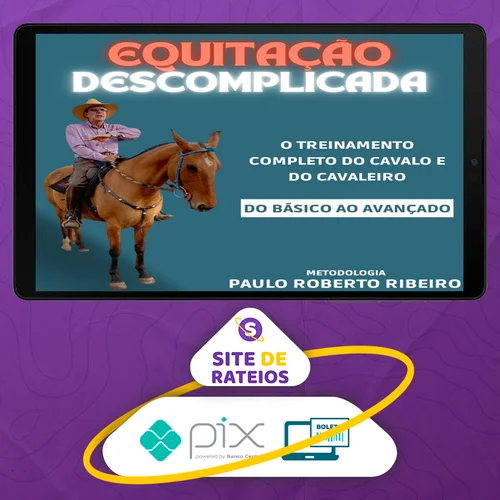 Equitação Descomplicada - Paulo Roberto Ribeiro