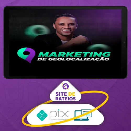 Marketing de Geolocalização - Derik David