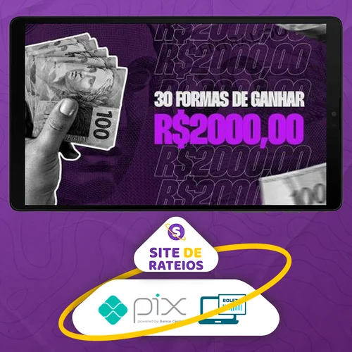 Masterclass 30 Formas de fazer R$2000 em 15 dias - Joel Jota