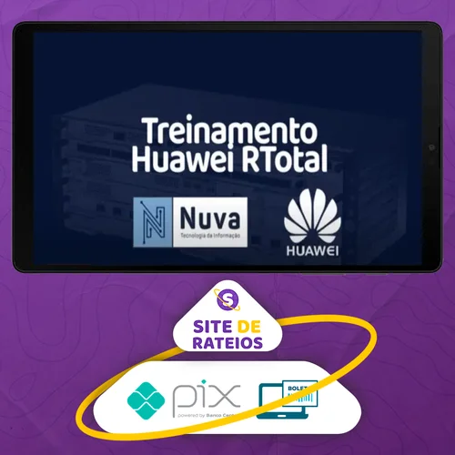 Treinamento Huawei RTotal - Nuva