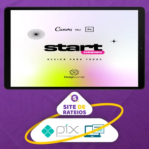 Start Design: Design para Todos Canva e PhotoShop - Viana Patricio