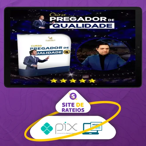 Curso Pregador de Qualidade - André Luiz Lourenço