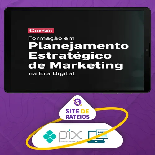 Formação em Planejamento Estratégico de Marketing na Era Digital - Nino Carvalho