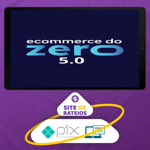 Ecommerce do Zero 5.0 - Bruno Oliveira