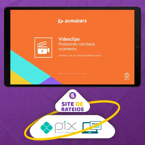 Videoclipe Produzindo com Baixo Orçamento - AvMakers
