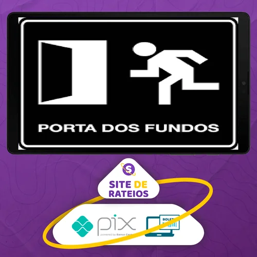 Curso de Roteiro, Direção e Produção Audiovisual - Porta dos Fundos