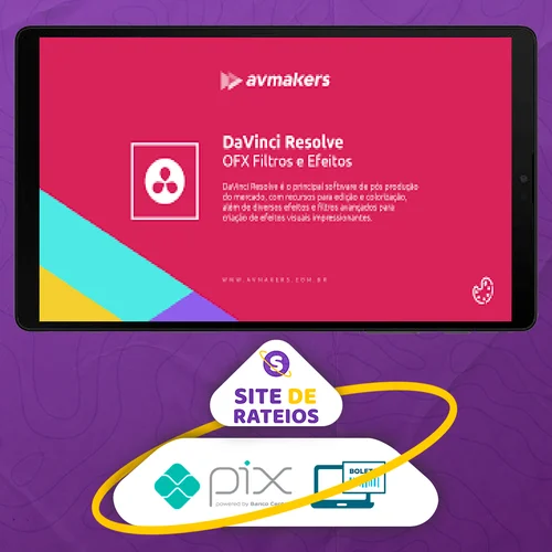 DaVinci Resolve: OFX Filtros e Efeitos - AvMakers