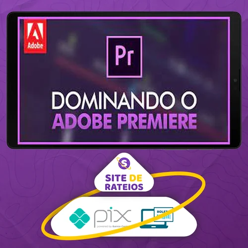 Dominando Adobe Premiere 2.0 - Mateus Ferreira