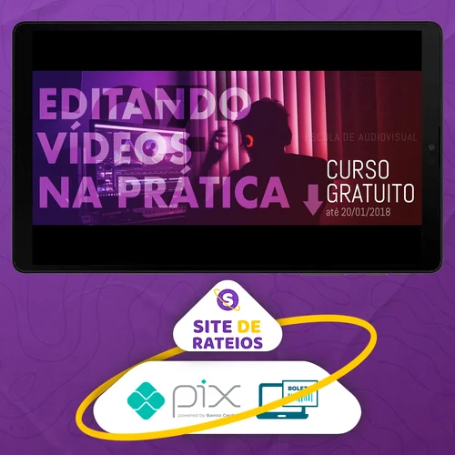 Editando Vídeos na Prática - OZI Escola de Audiovisual