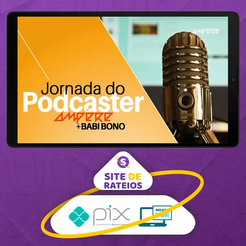 Jornada do Podcaster - Diversos Autores