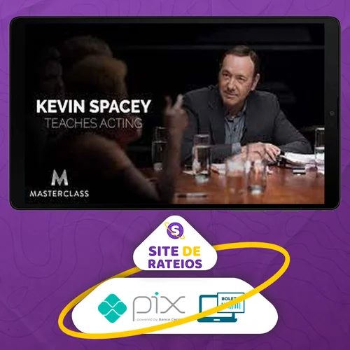 Masterclass Kevin Spacey - Acting [INGLÊS]