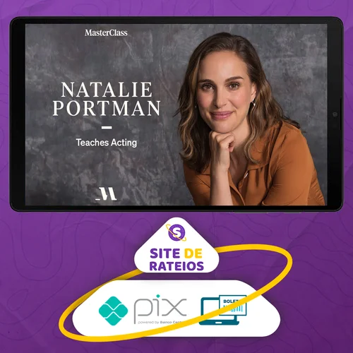 MasterClass Natalie Portman Teaches Acting - Natalie Portman [INGLÊS]