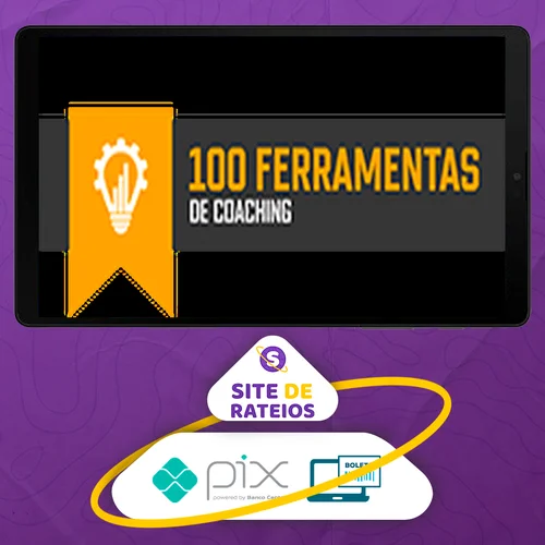 100 Ferramentas Coaching - Caroline Calaça