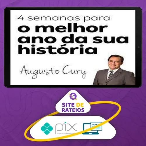 4 Semanas para Mudar a sua História - Augusto Cury