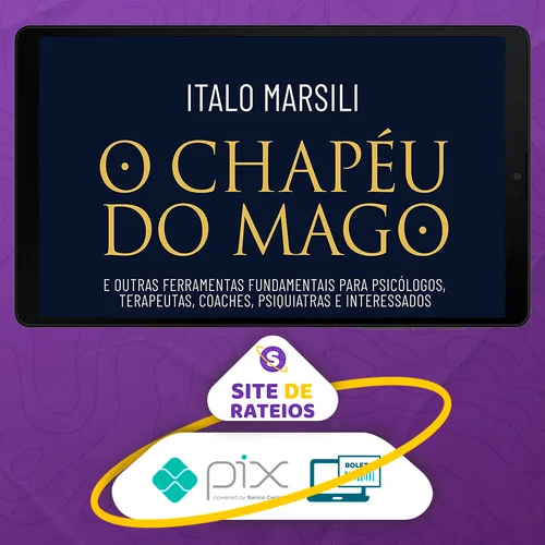 O Chapéu do Mago - Italo Marsili