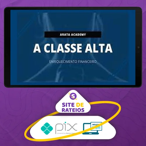 A Classe Alta - Seiiti Arata (Arata Academy)