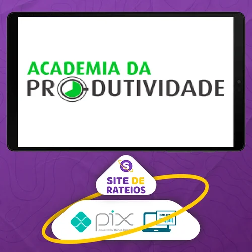 Academia da Produtividade - Geronimo Theml