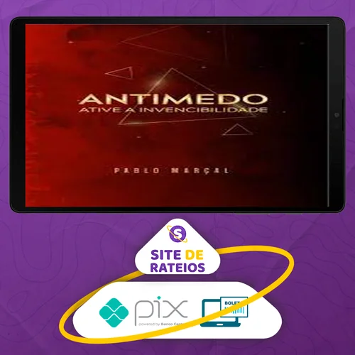 Antimedo - Pablo Marçal