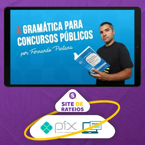 A Gramática Para Concursos Públicos - Fernando Pestana