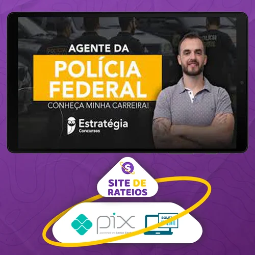 Agente de Polícia Federal - Estratégia Concursos