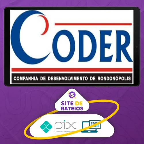 CODER - Companhia de Desenvolvimento de RondonópolisMT - Auxiliar de Escritório em Geral (Pós-Edital) - Gran Cursos Online