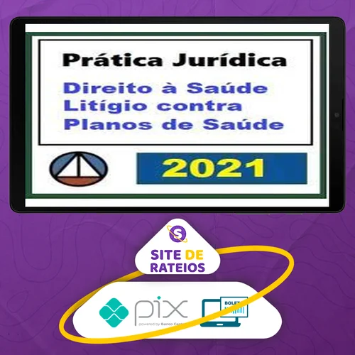 Curso de Prática Forense Sobre Direito à Saúde: Litígio Contra Plano de Saúde - CERS