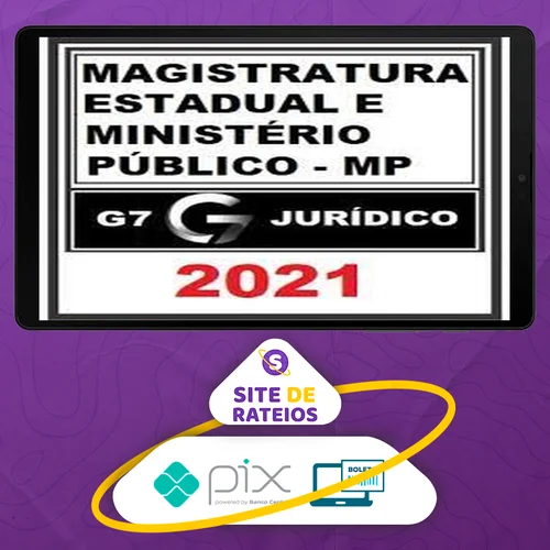 Curso Magistratura e Ministério Público Estadual - G7 Jurídico