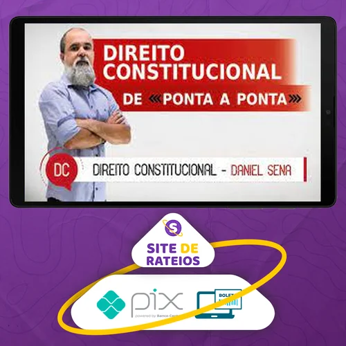 Direito Constitucional - De Ponta a Ponta - Instituto Daniel Sena