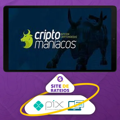 Curso do Básico ao Avançado em Criptomoedas - Criptomaníacos