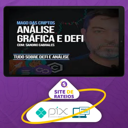 Mago Das Criptos: Análise Gráfica e DEFI - Sandro Cabrales