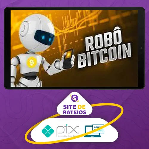 Robô Bitcoin - Rhaeder Henrique Silva