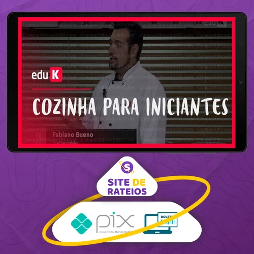 Cozinha para Iniciantes - Fabiano Bueno (EduK)